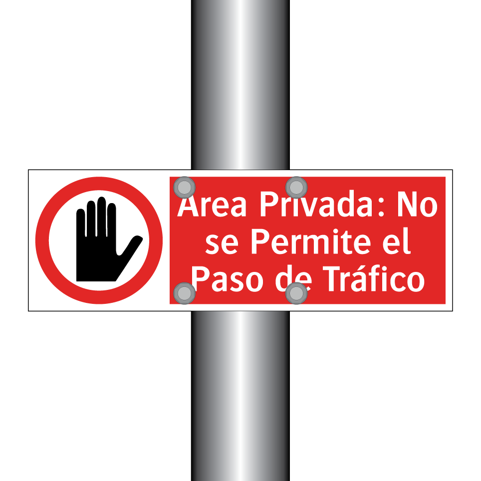 Área Privada: No se Permite el Paso de Tráfico
