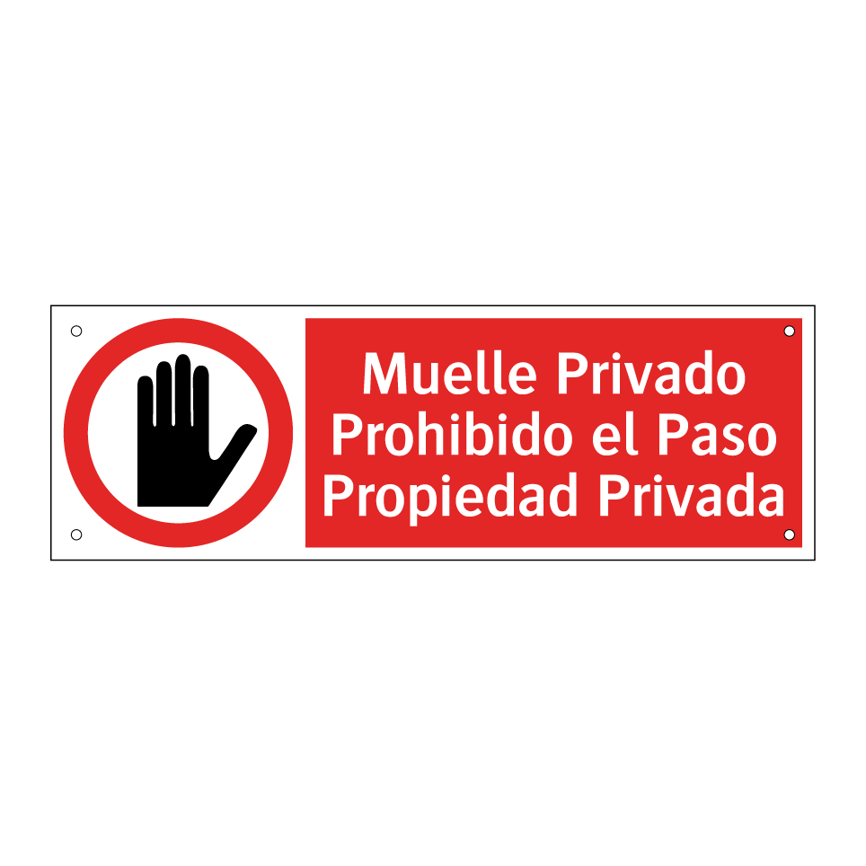 Muelle Privado Prohibido el Paso Propiedad Privada