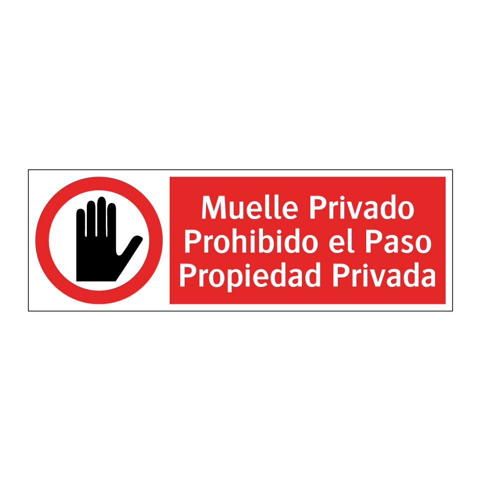 Muelle Privado Prohibido el Paso Propiedad Privada