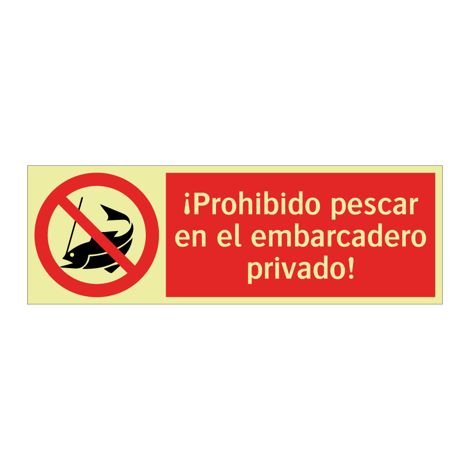¡Prohibido pescar en el embarcadero privado!