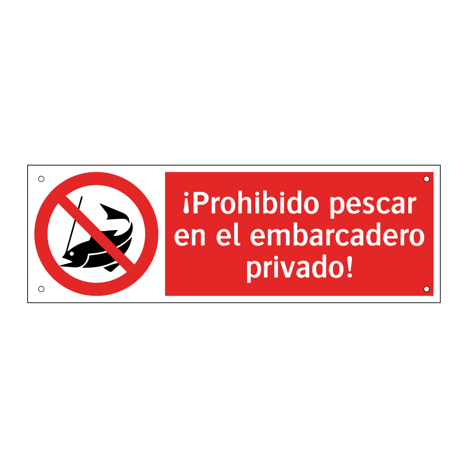 ¡Prohibido pescar en el embarcadero privado!