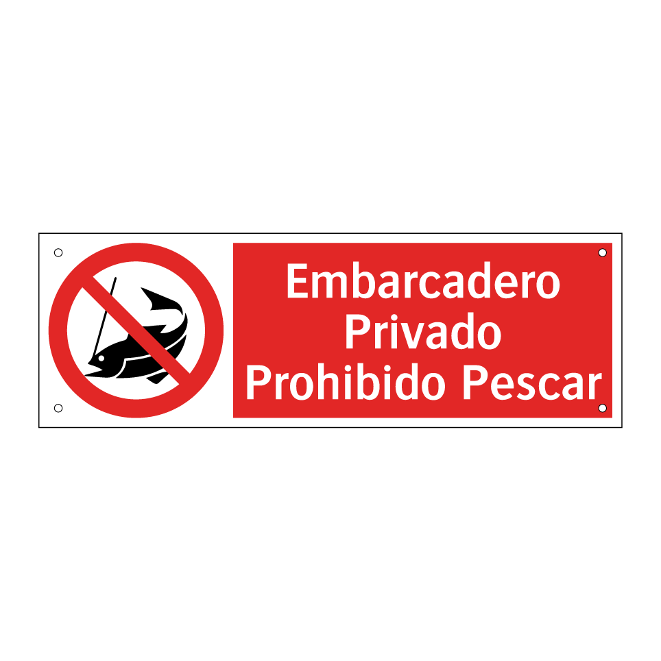 Embarcadero Privado Prohibido Pescar