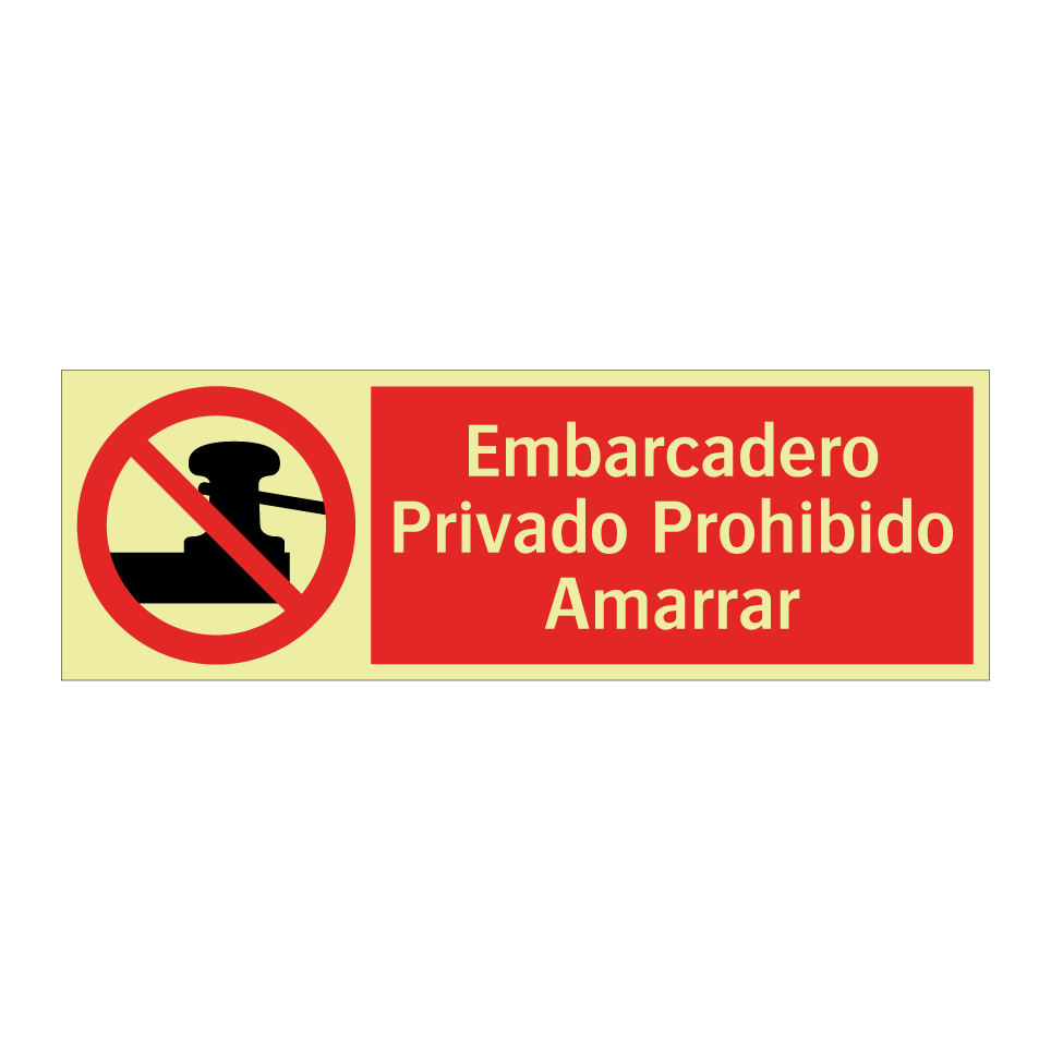 Embarcadero Privado Prohibido Amarrar