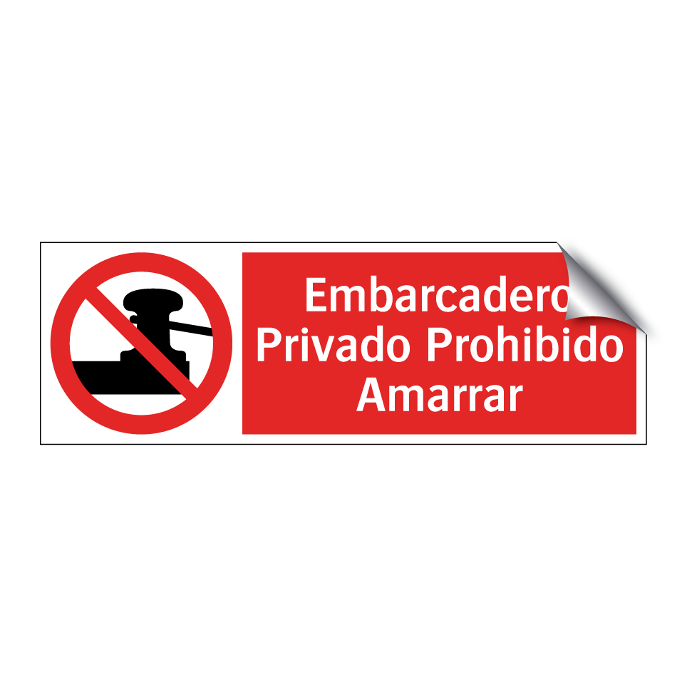 Embarcadero Privado Prohibido Amarrar