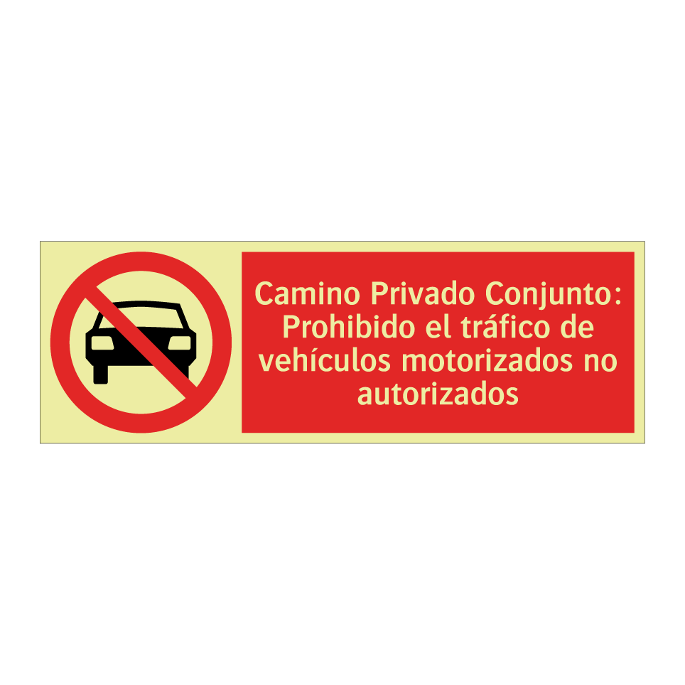 Camino Privado Conjunto: Prohibido el tráfico de vehículos motorizados no autorizados