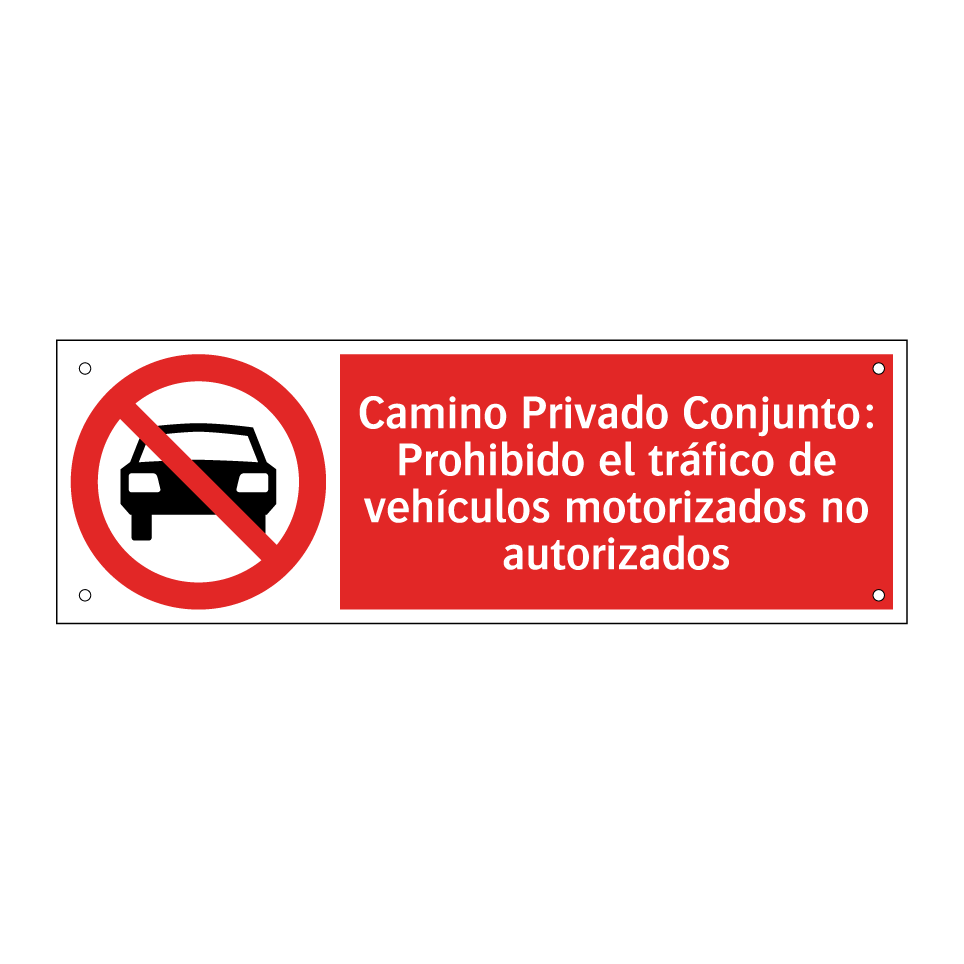 Camino Privado Conjunto: Prohibido el tráfico de vehículos motorizados no autorizados