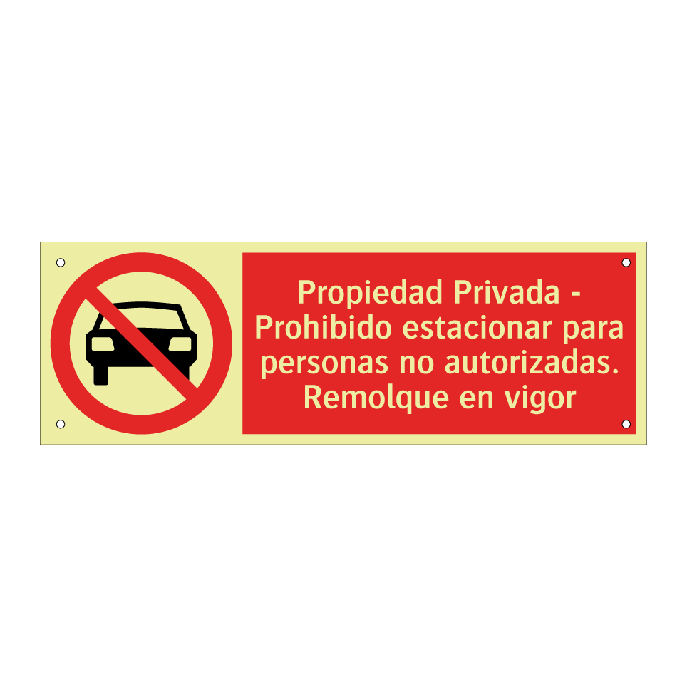 Propiedad Privada - Prohibido estacionar para personas no autorizadas. Remolque en vigor