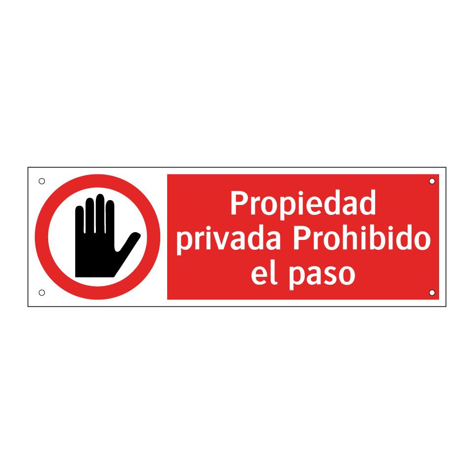 Propiedad privada Prohibido el paso
