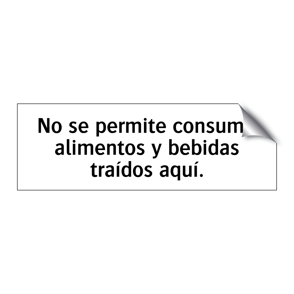 No se permite consumir alimentos y bebidas traídos aquí.