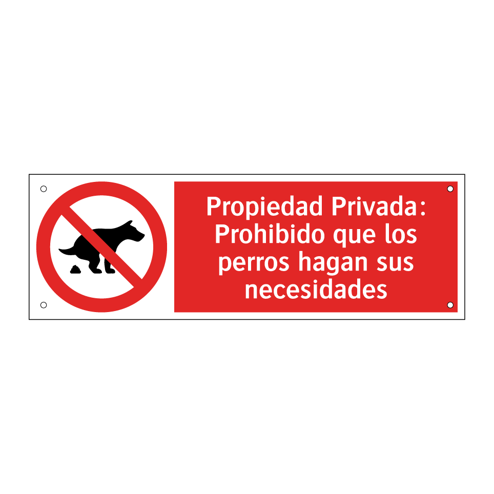 Propiedad Privada: Prohibido que los perros hagan sus necesidades