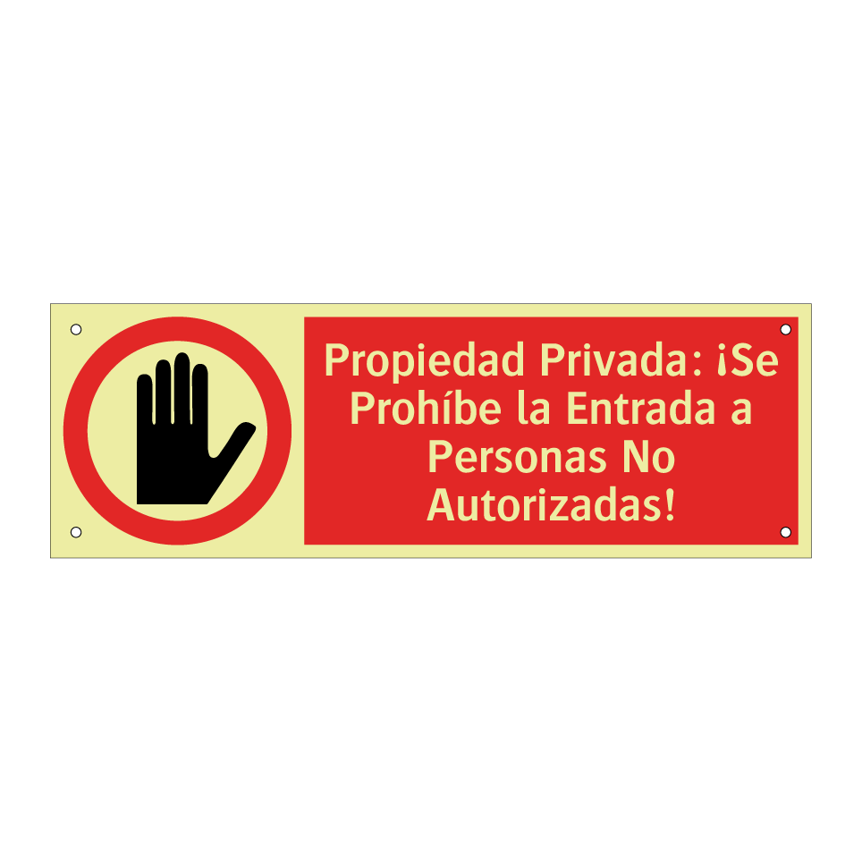 Propiedad Privada: ¡Se Prohíbe la Entrada a Personas No Autorizadas!