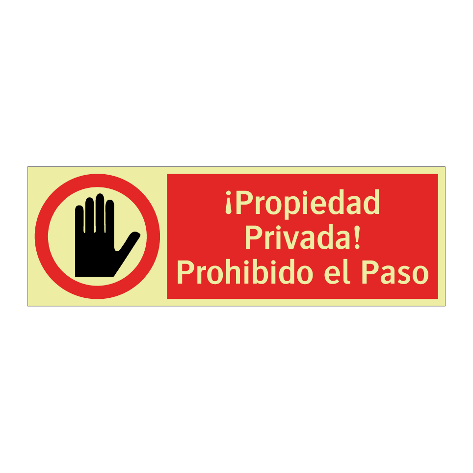 ¡Propiedad Privada! Prohibido el Paso