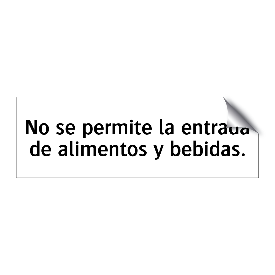 No se permite la entrada de alimentos y bebidas.