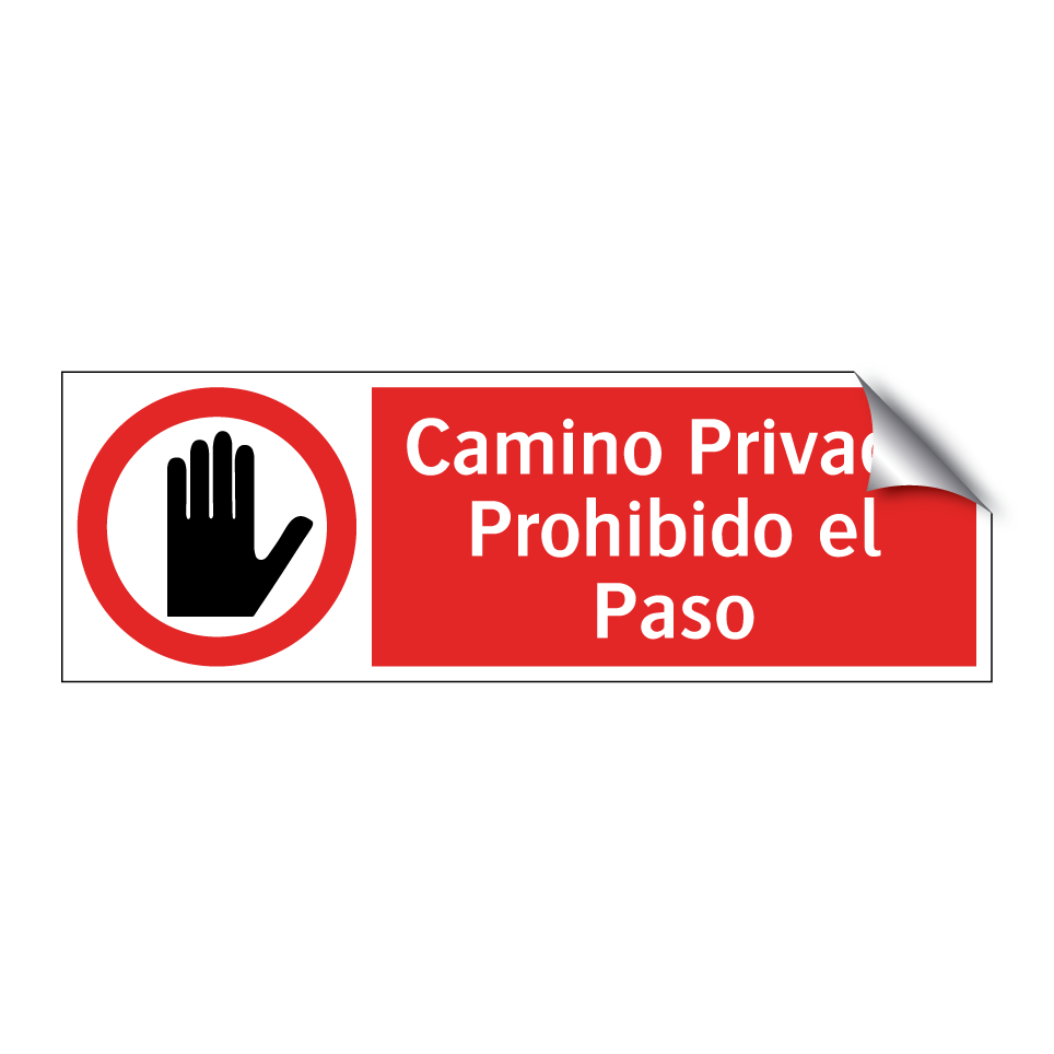 Camino Privado Prohibido el Paso