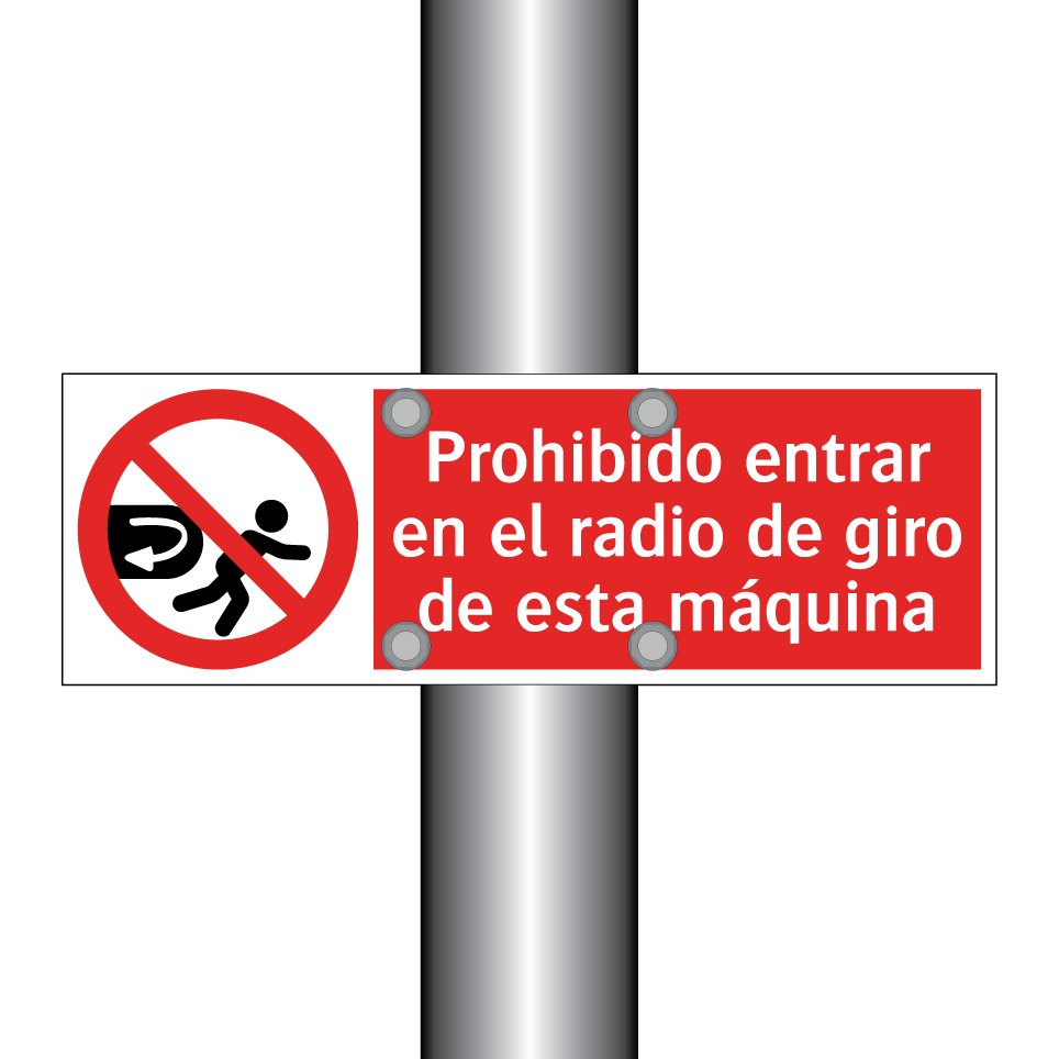 Prohibido entrar en el radio de giro de esta máquina