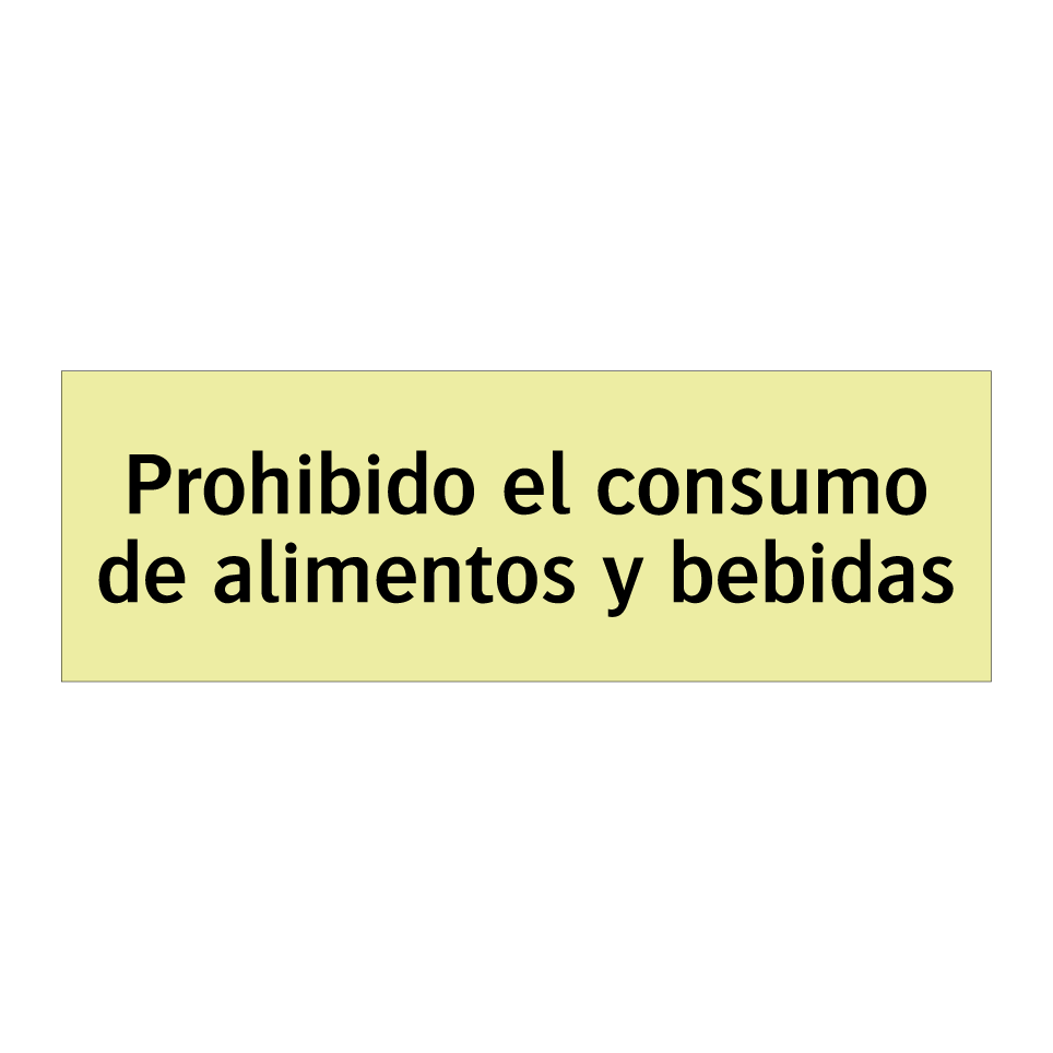 Prohibido el consumo de alimentos y bebidas