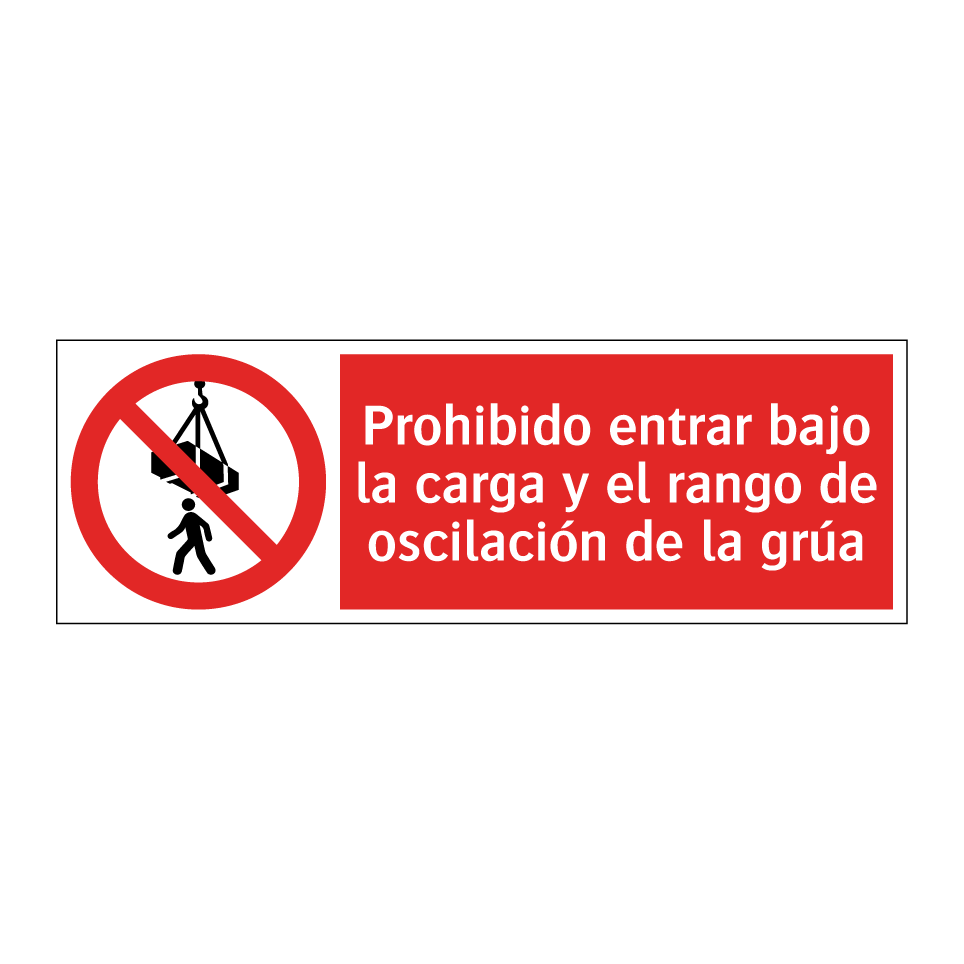 Prohibido entrar bajo la carga y el rango de oscilación de la grúa