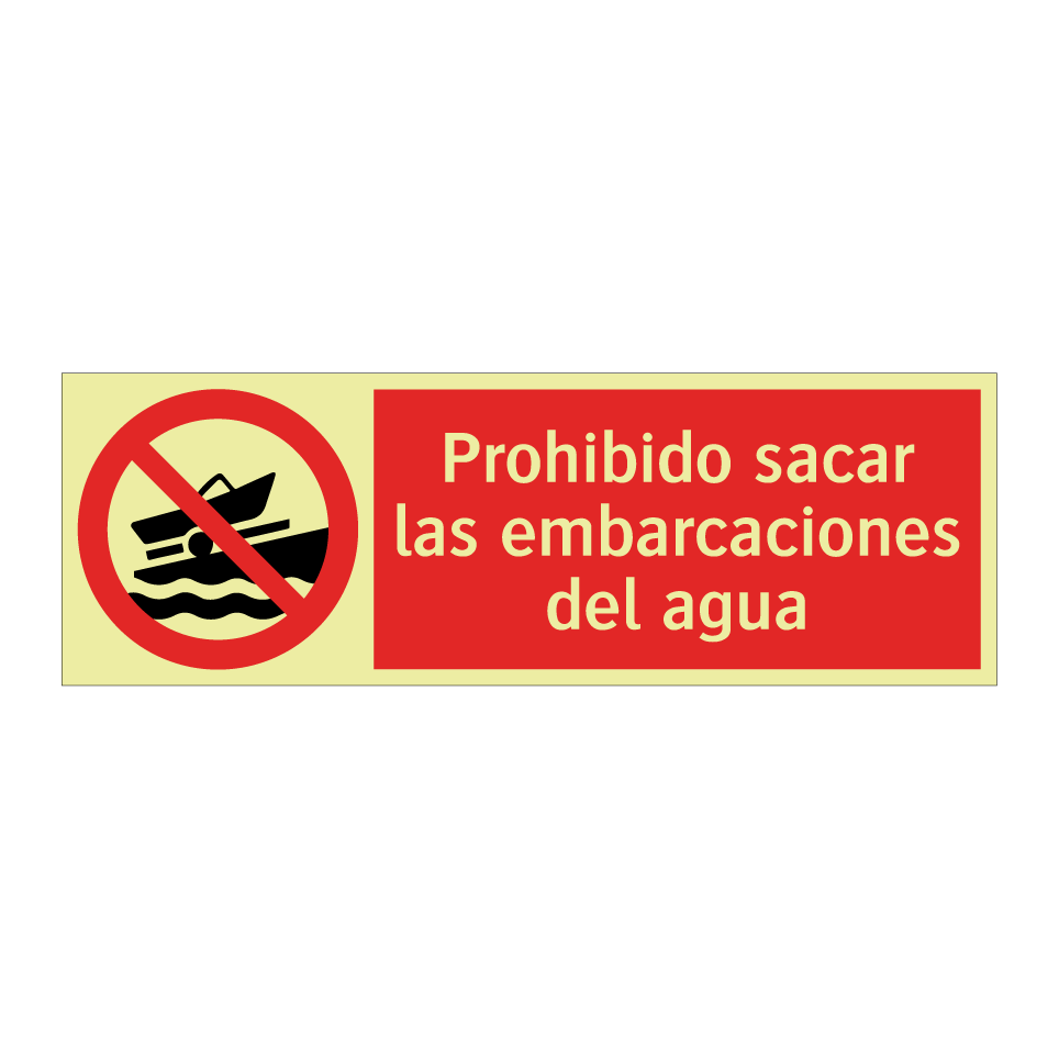 Prohibido sacar las embarcaciones del agua