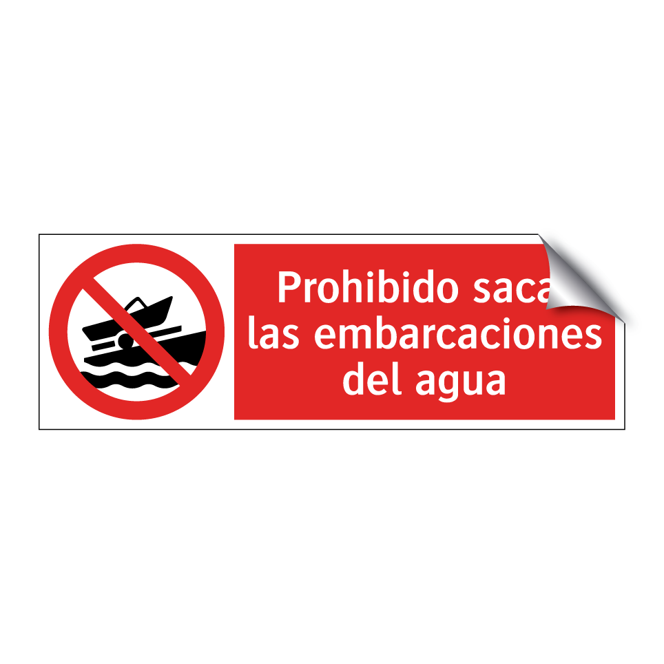Prohibido sacar las embarcaciones del agua
