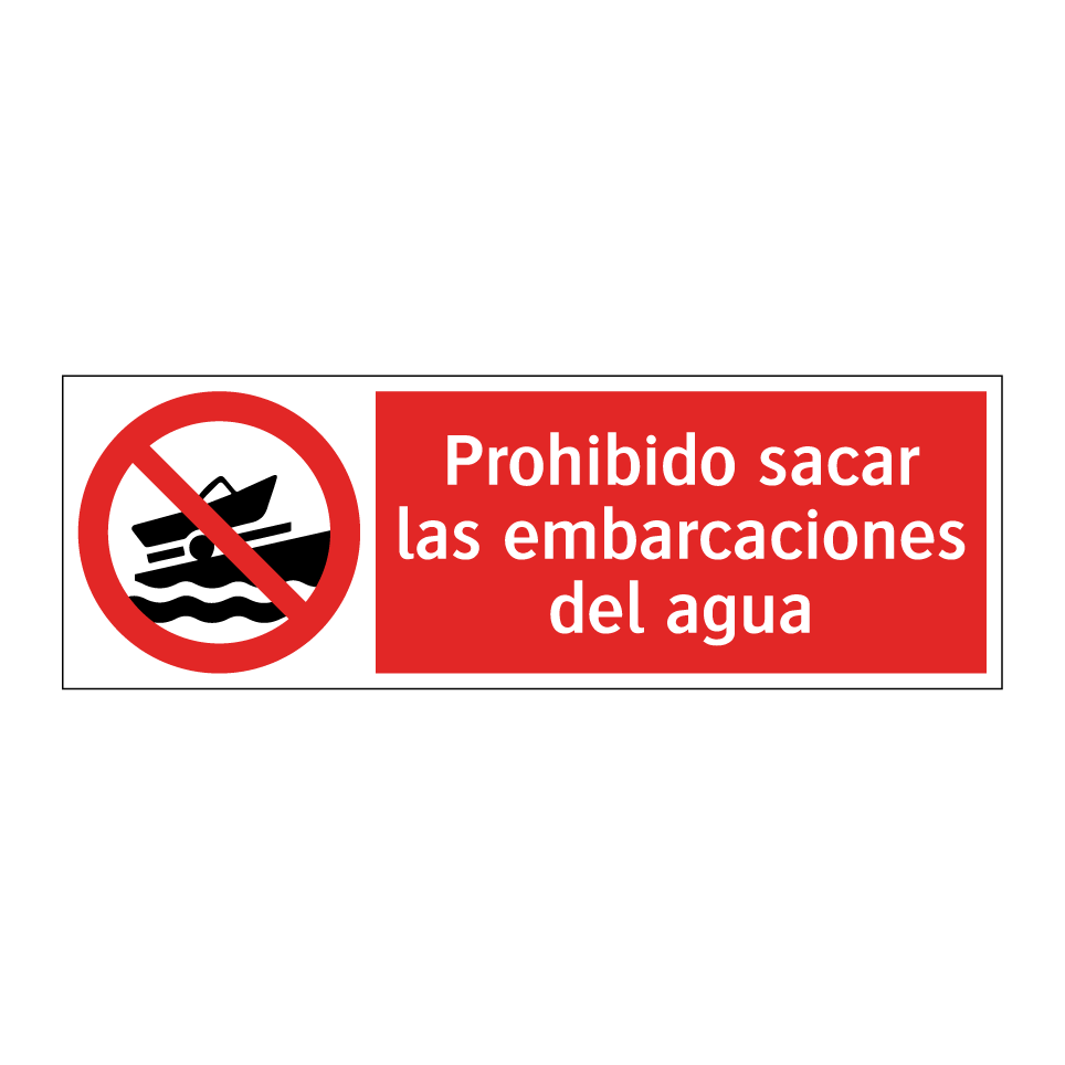 Prohibido sacar las embarcaciones del agua