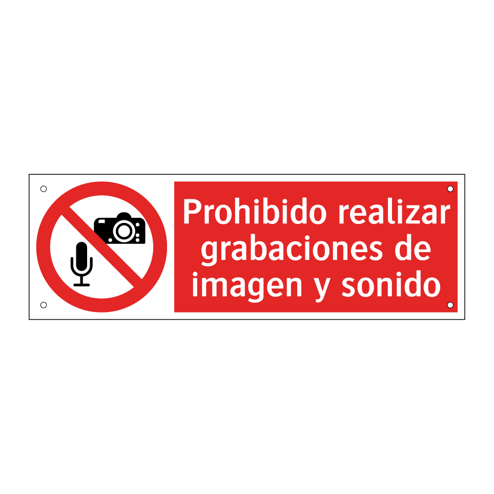 Prohibido realizar grabaciones de imagen y sonido