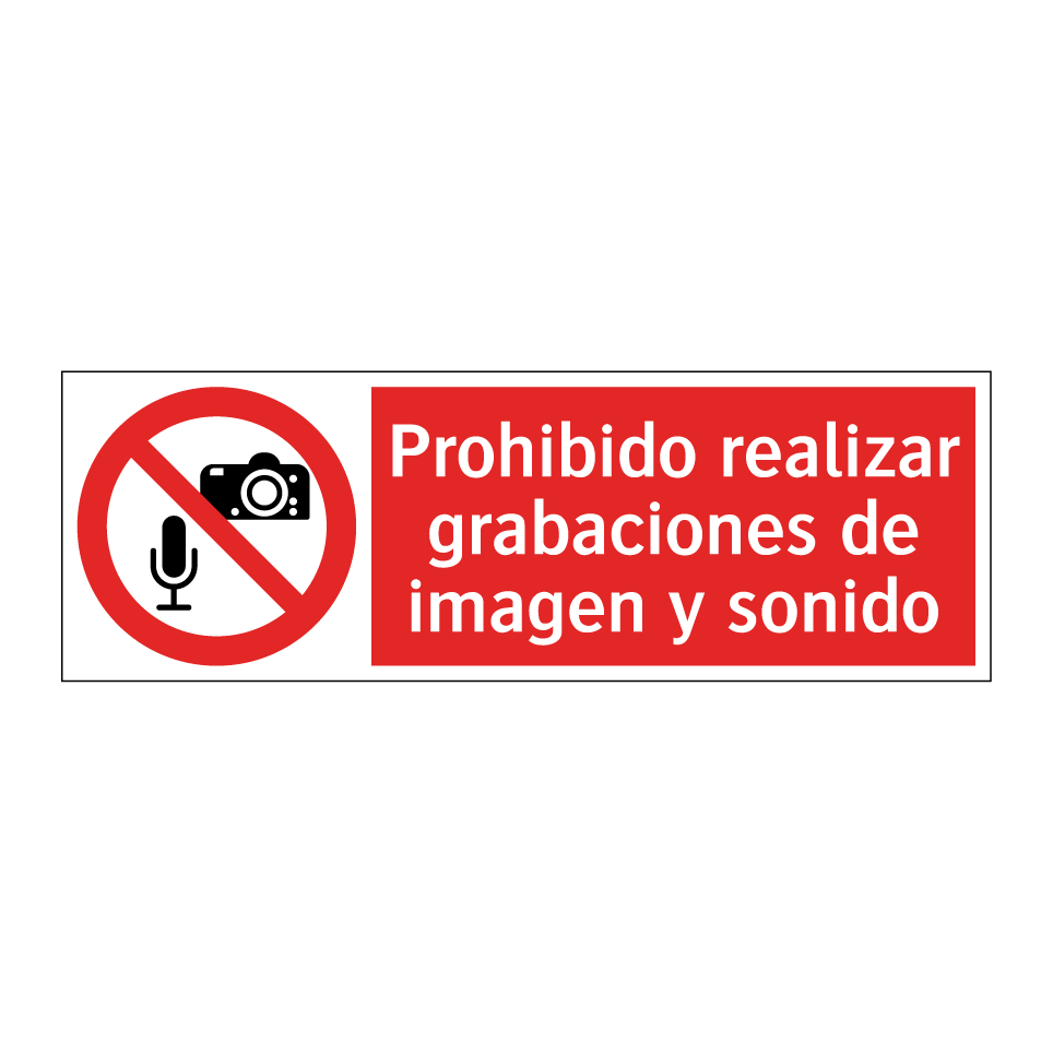Prohibido realizar grabaciones de imagen y sonido
