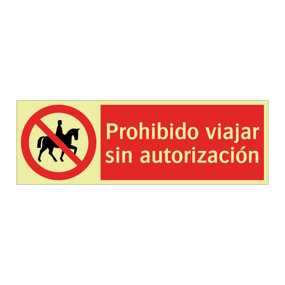 Prohibido viajar sin autorización