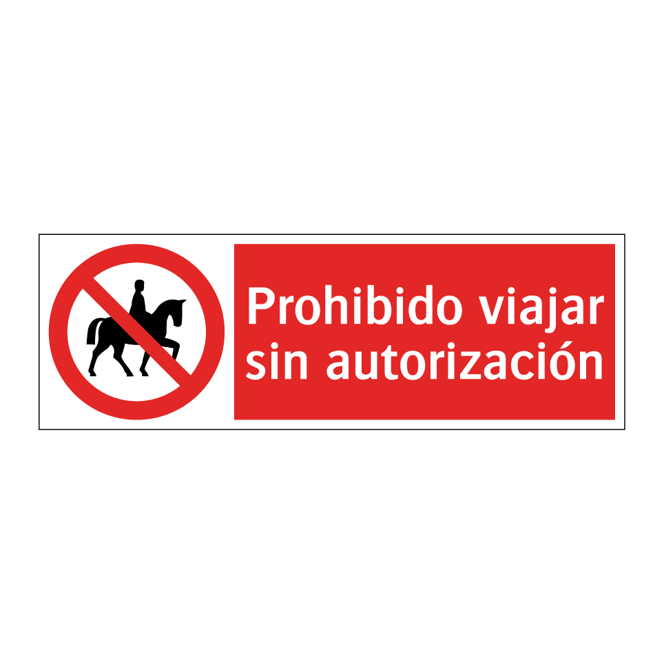 Prohibido viajar sin autorización