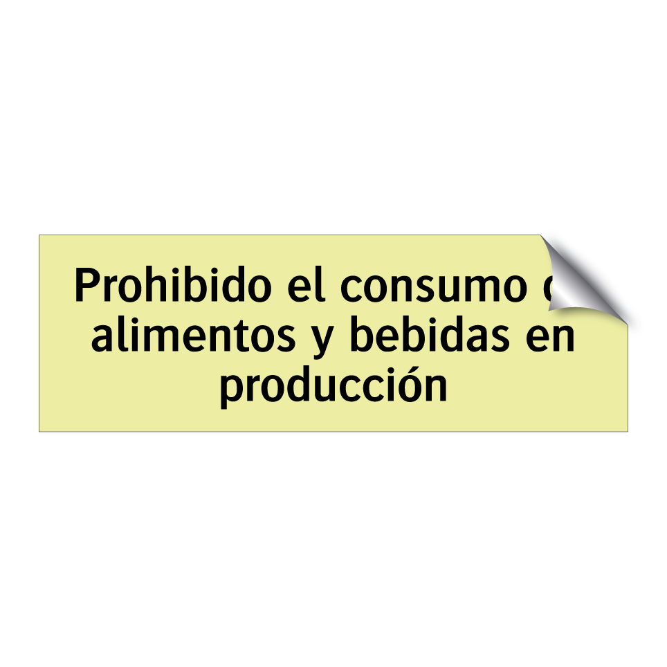 Prohibido el consumo de alimentos y bebidas en producción