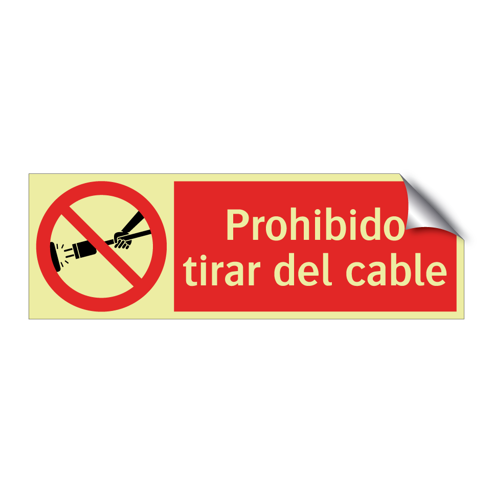 Prohibido tirar del cable