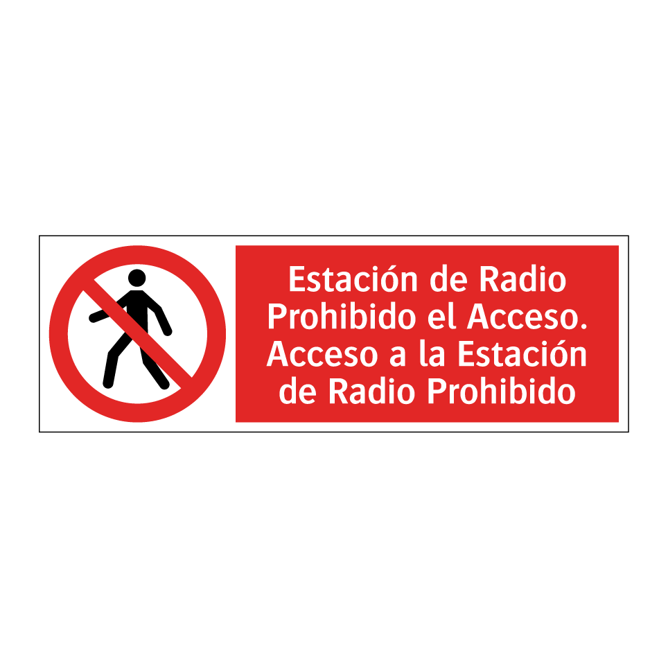 Estación de Radio Prohibido el Acceso. Acceso a la Estación de Radio Prohibido