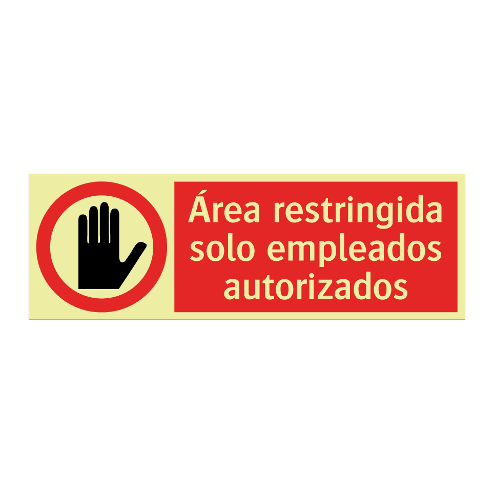 Área restringida solo empleados autorizados