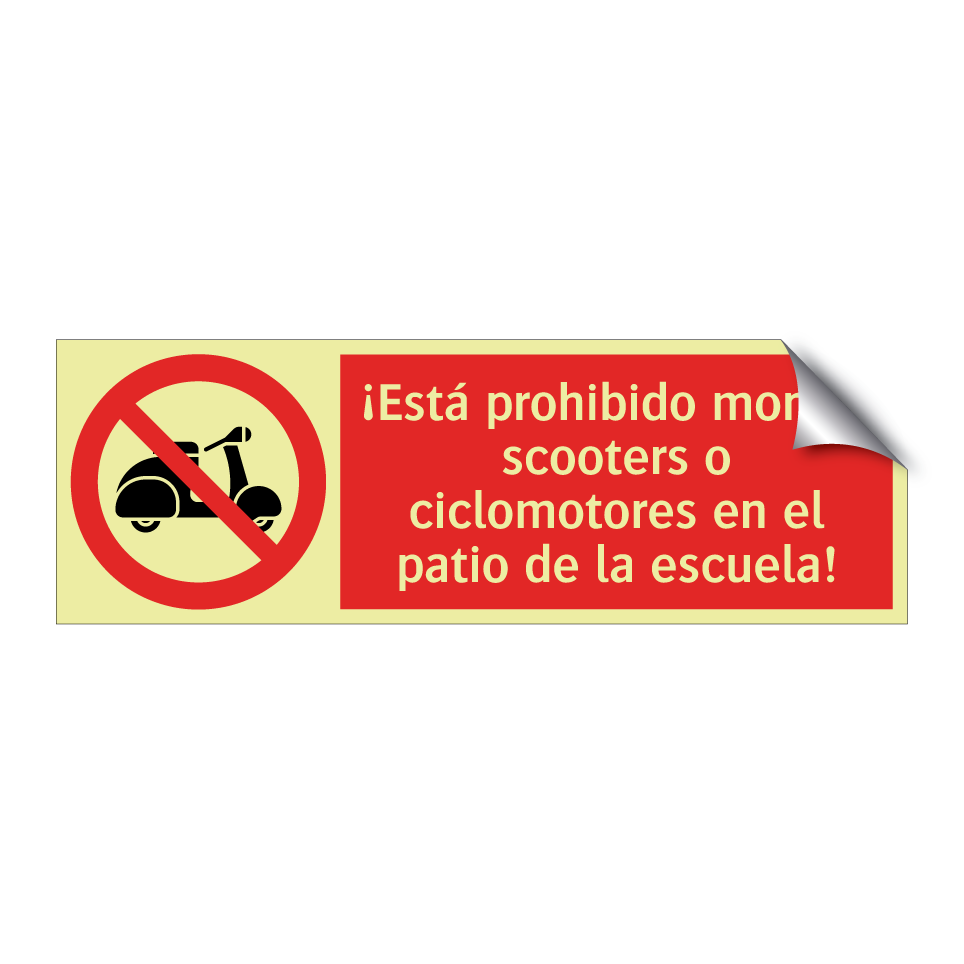 ¡Está prohibido montar scooters o ciclomotores en el patio de la escuela!