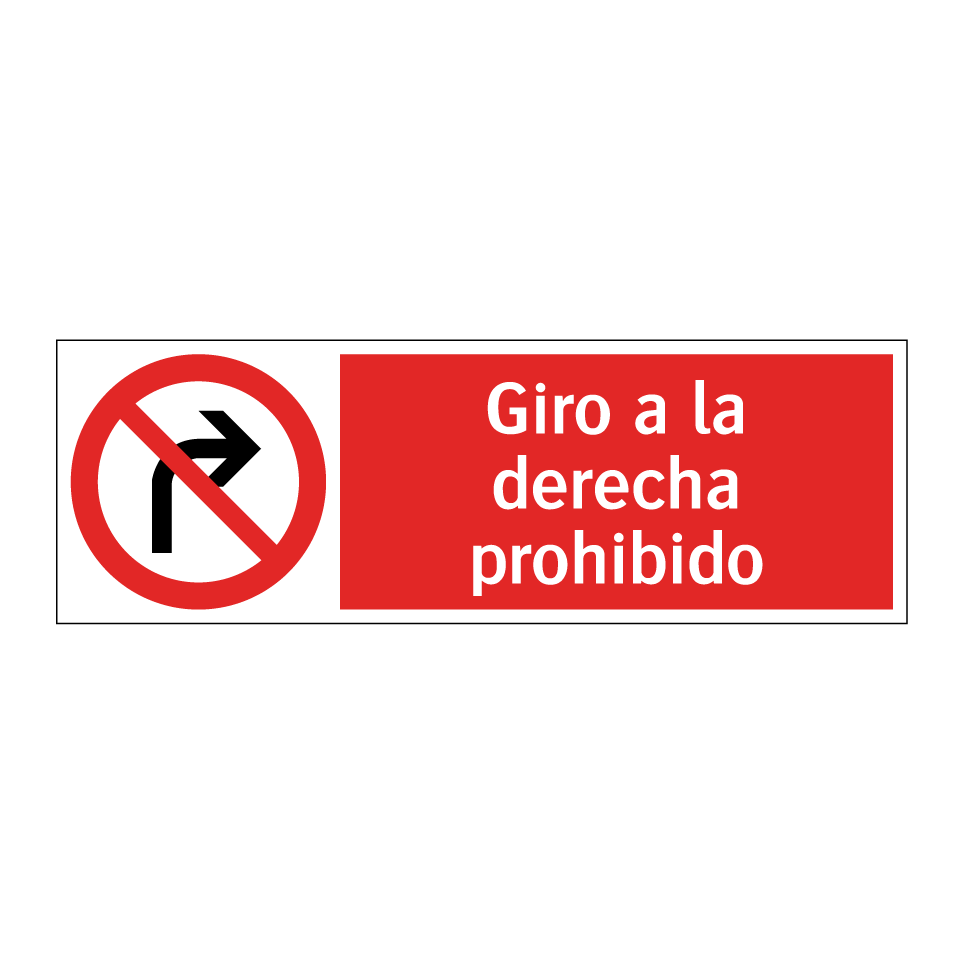 Giro a la derecha prohibido