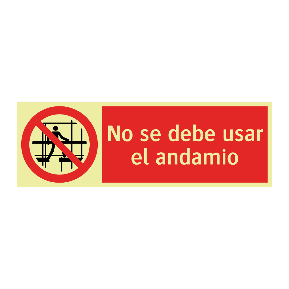 No se debe usar el andamio