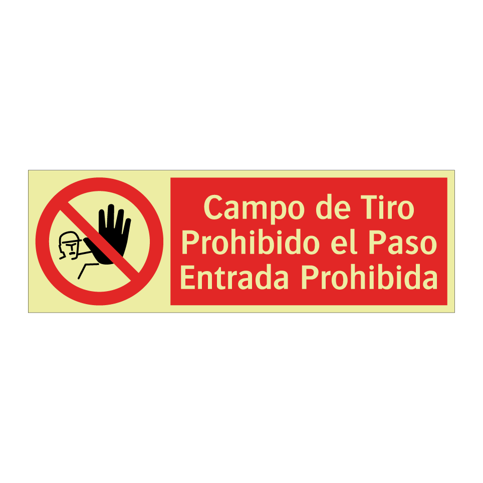 Campo de Tiro Prohibido el Paso Entrada Prohibida