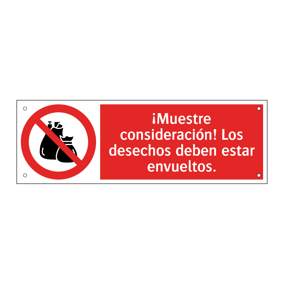 ¡Muestre consideración! Los desechos deben estar envueltos.