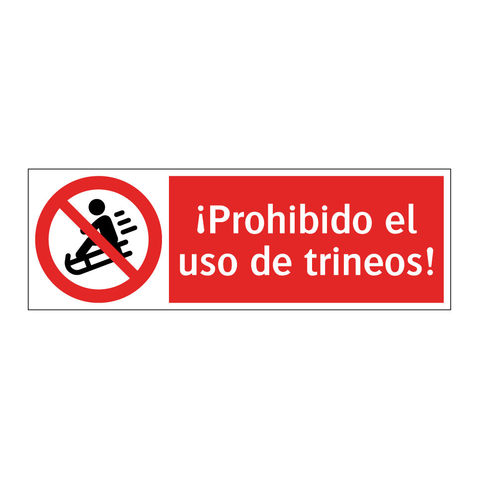 ¡Prohibido el uso de trineos!