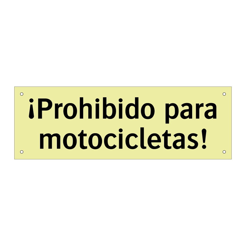 ¡Prohibido para motocicletas!