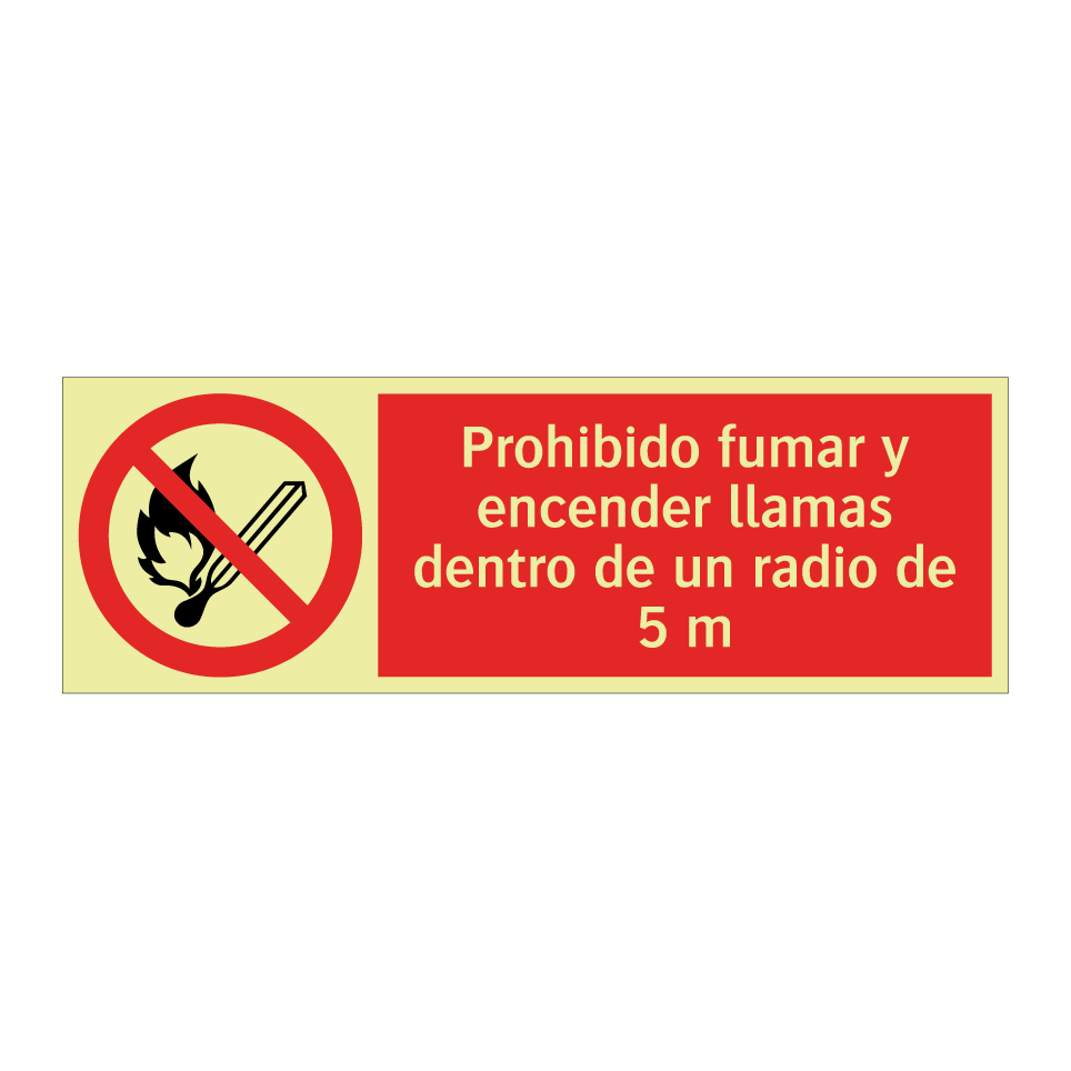 Prohibido fumar y encender llamas dentro de un radio de 5 m