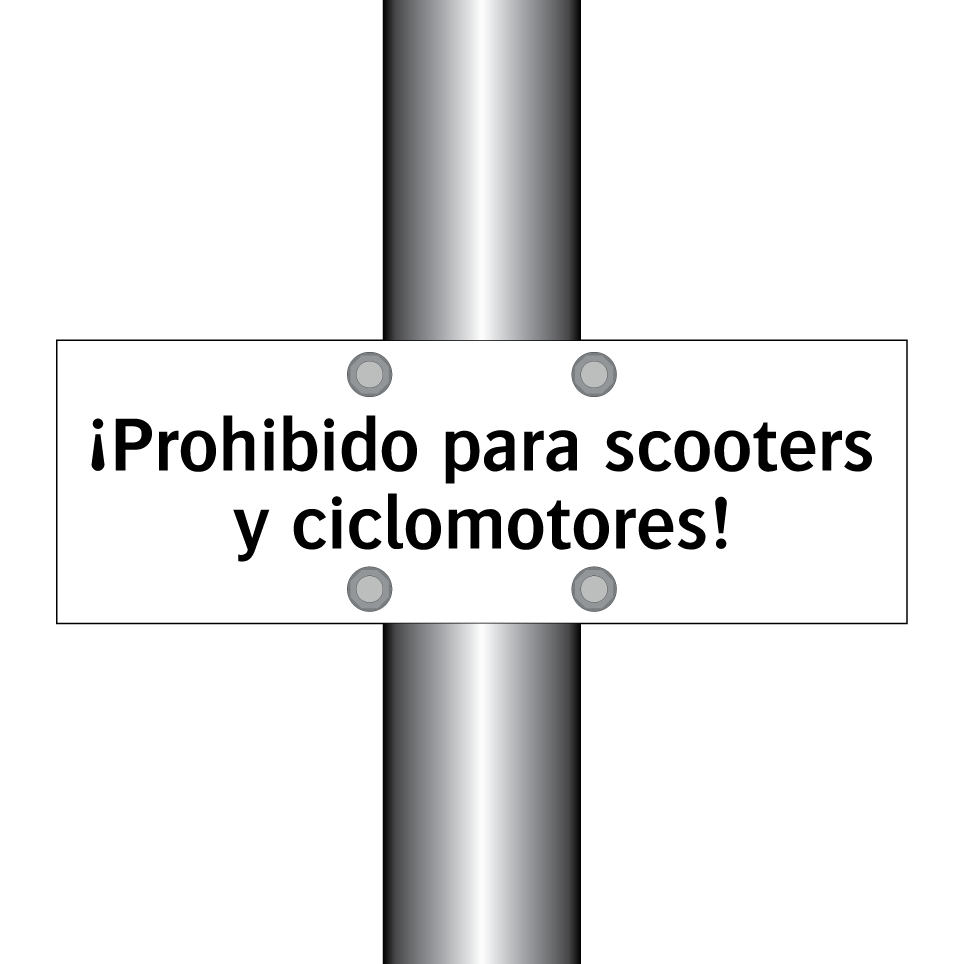 ¡Prohibido para scooters y ciclomotores!