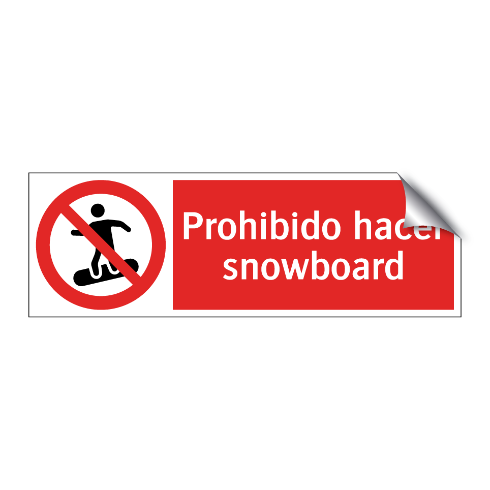 Prohibido hacer snowboard