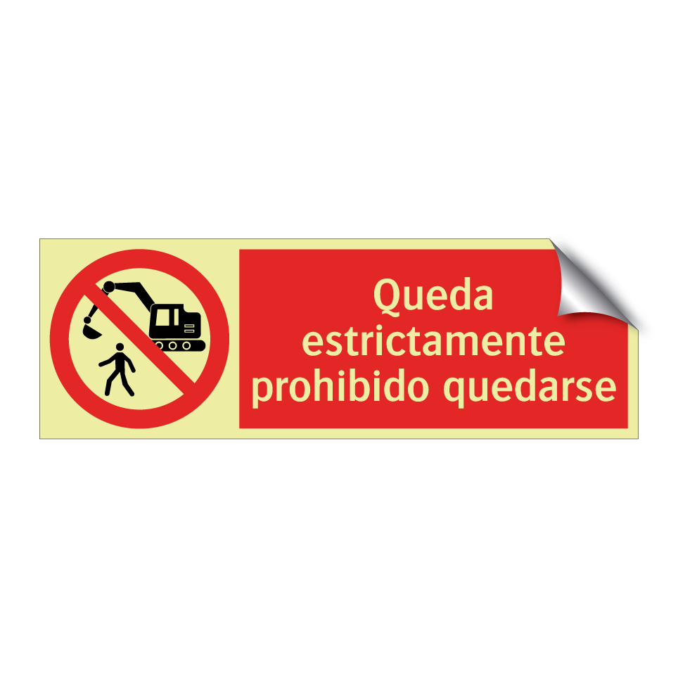 Queda estrictamente prohibido quedarse