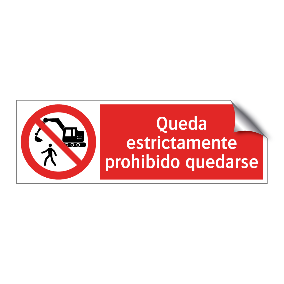 Queda estrictamente prohibido quedarse