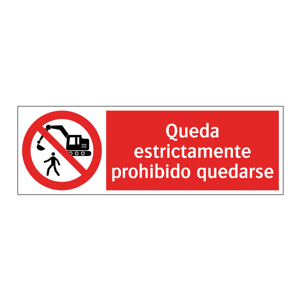 Queda estrictamente prohibido quedarse