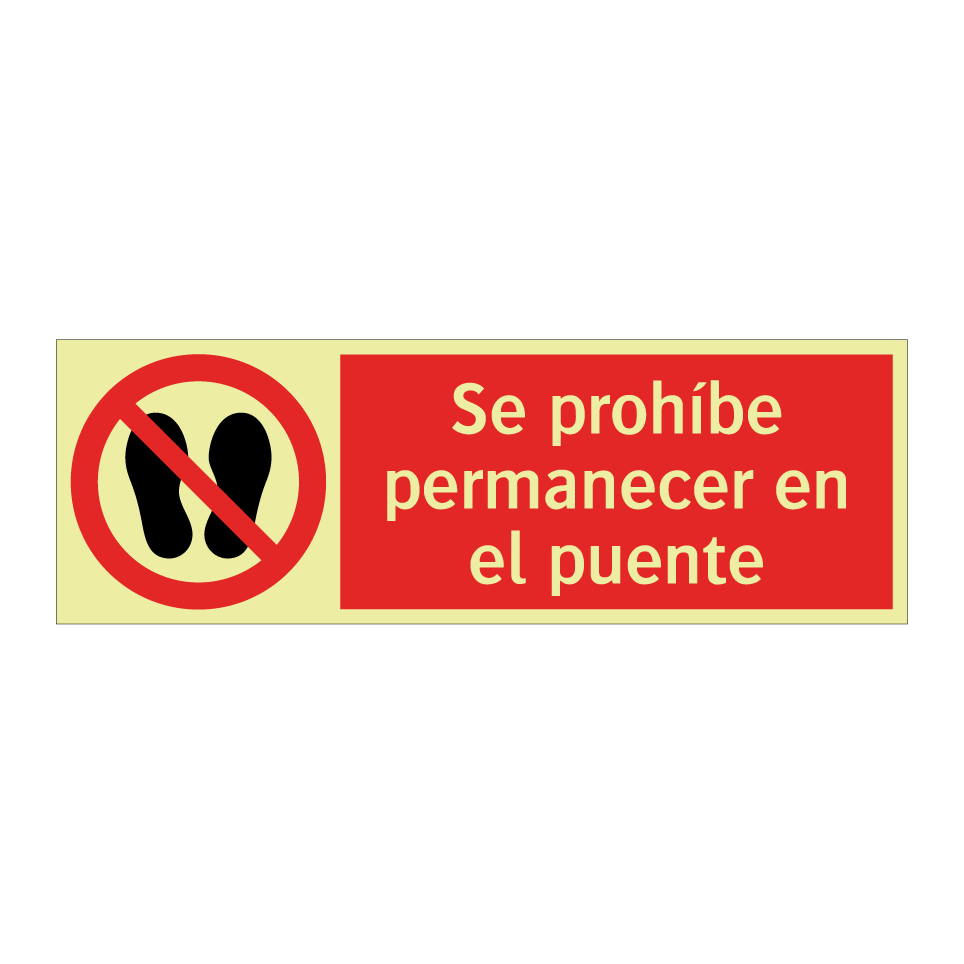 Se prohíbe permanecer en el puente