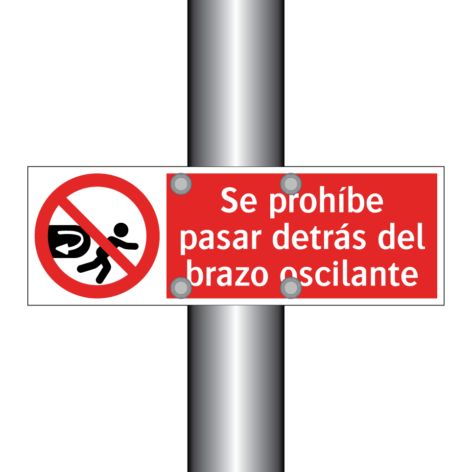 Se prohíbe pasar detrás del brazo oscilante