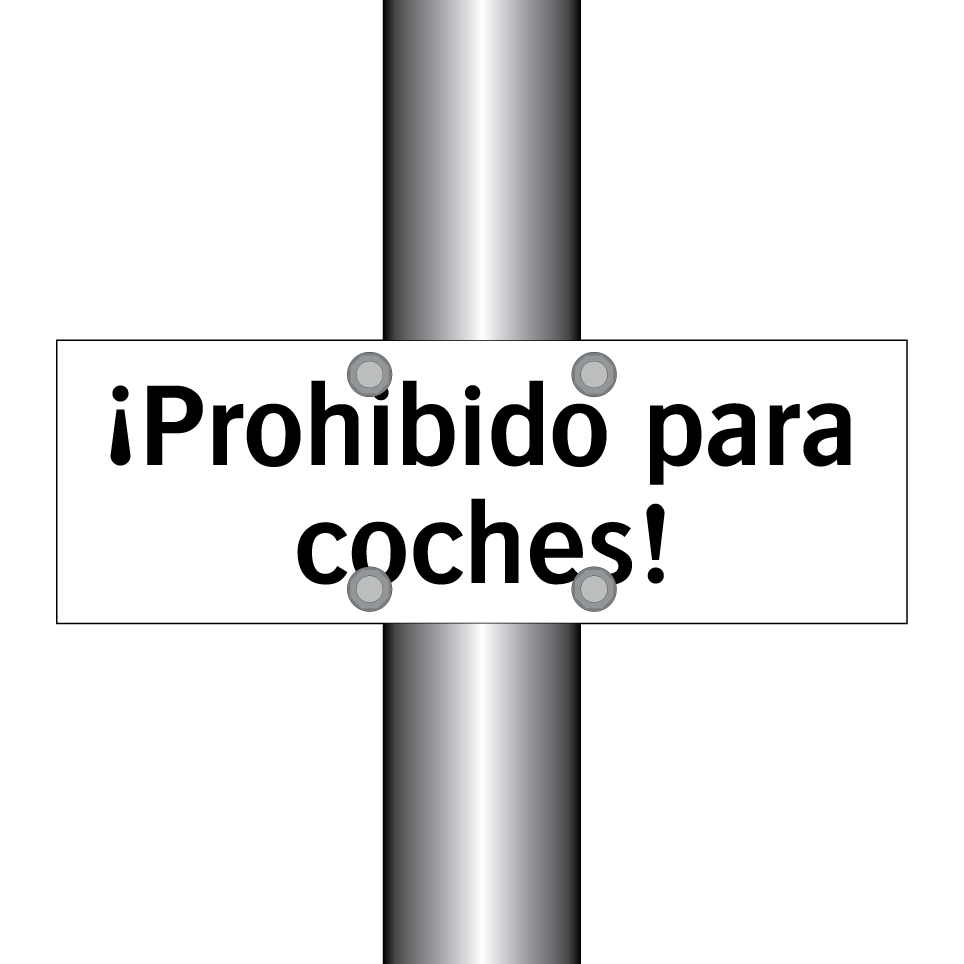 ¡Prohibido para coches!