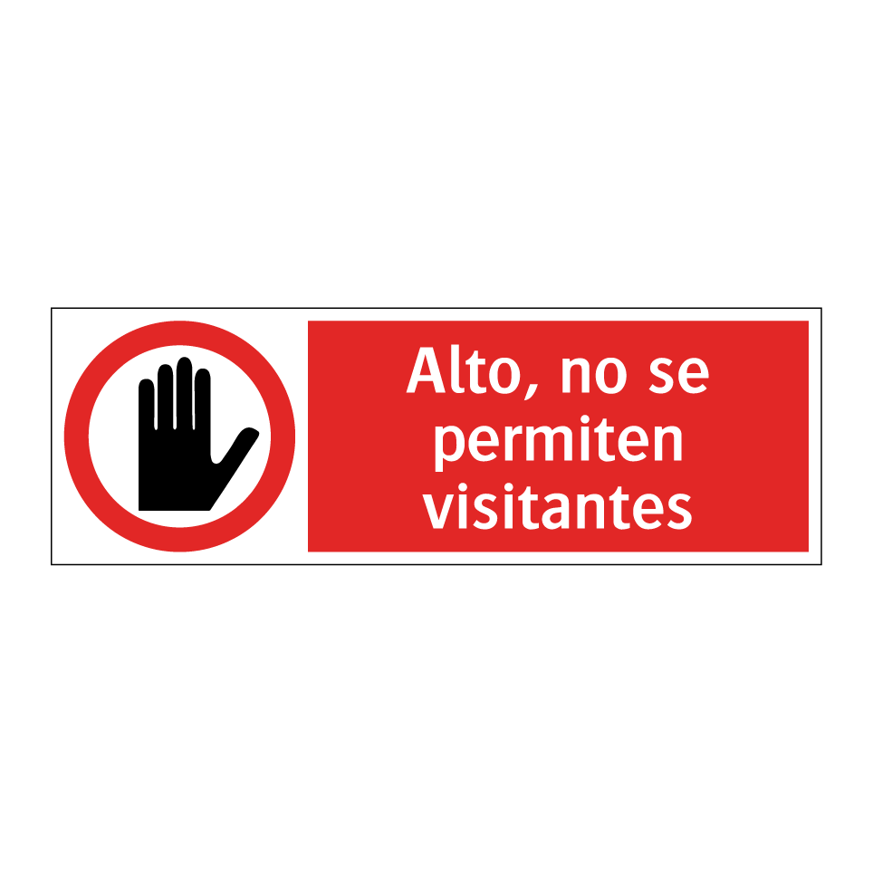 Alto, no se permiten visitantes