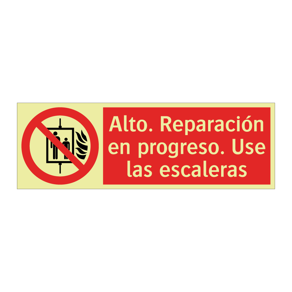 Alto. Reparación en progreso. Use las escaleras
